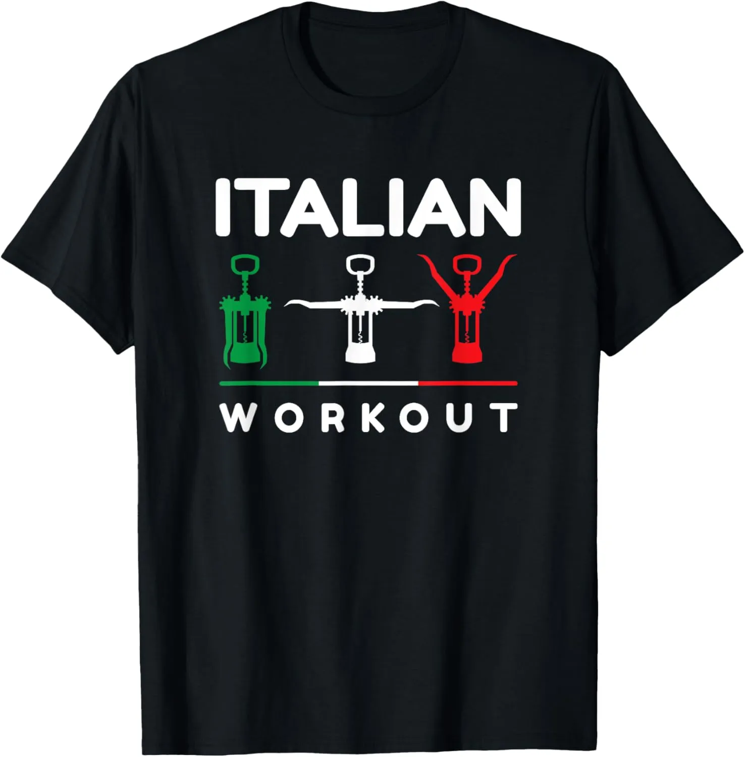 Italy Wine Lover Funny Italian Workout Corkscrew Party T-Shirt