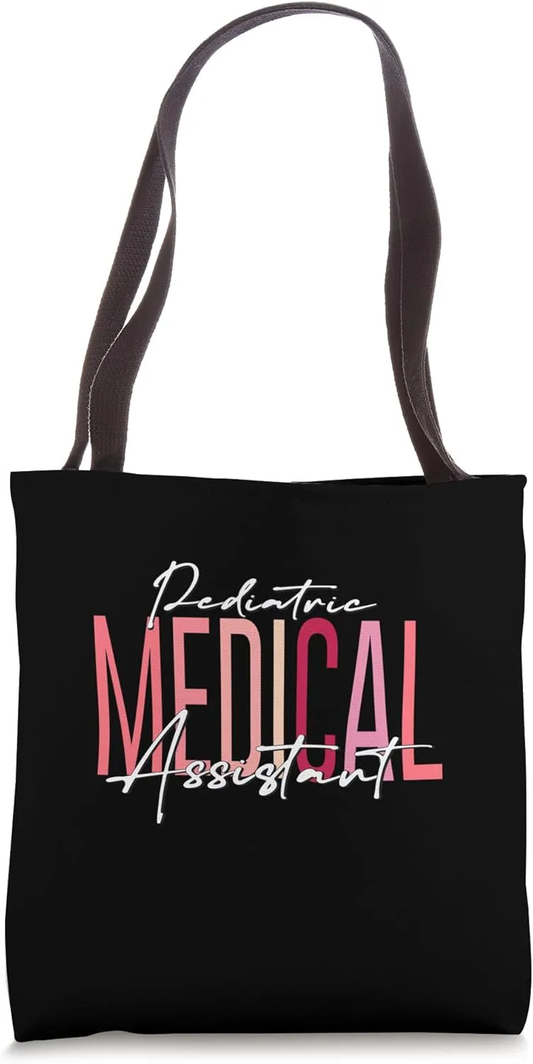 Pediatric Medical Assistant MA CMA Doctor Assistant Student Tote Bag