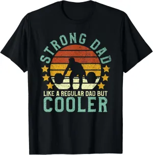 Strong Dad Workout | Weight Lifting Father's Day Gift T-Shirt